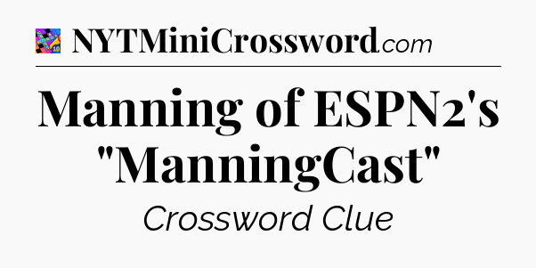 Manning of ESPN2's 