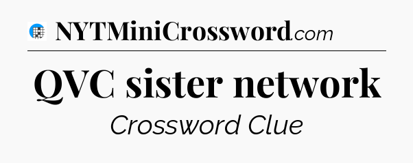 QVC sister network Crossword Clue