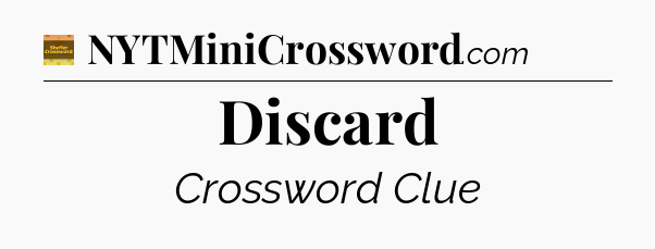 Discard - Eugene Sheffer Crossword