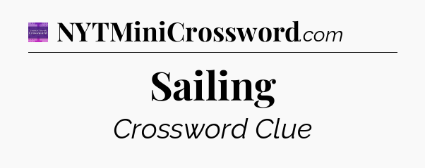 Sailing - Thomas Joseph Crossword
