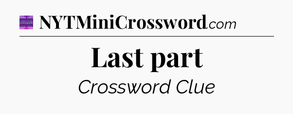 Last part - Thomas Joseph Crossword
