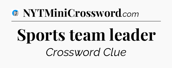Sports team leader Crossword Clue