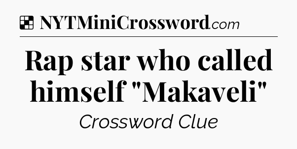 Solution: Rap star who called himself 