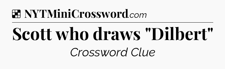 Solution: Scott who draws 