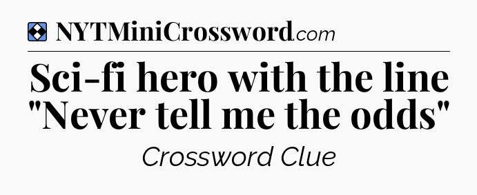 Solution: Sci-fi hero with the line 