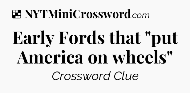 Solution: Early Fords that 