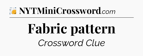 Fabric pattern - 7 Little Words