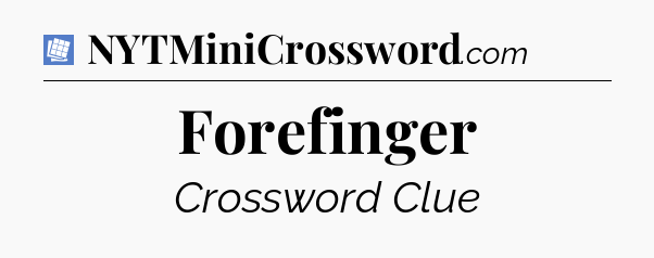Forefinger Puzzle Page Crossword Clue