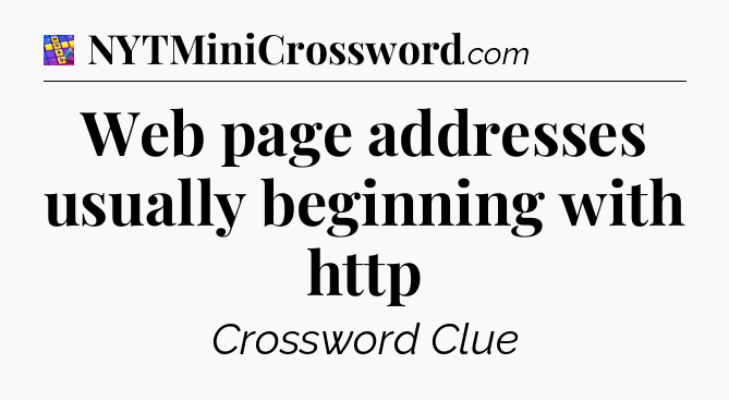 Web page addresses usually beginning with http Codycross
