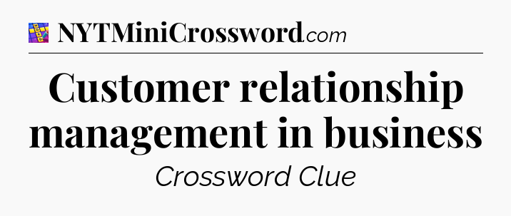 Customer relationship management in business Codycross