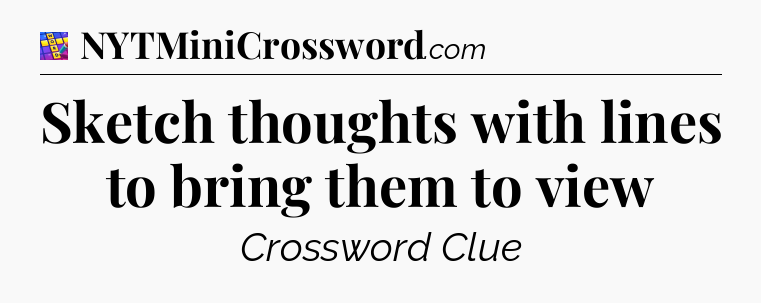 Sketch thoughts with lines to bring them to view Codycross