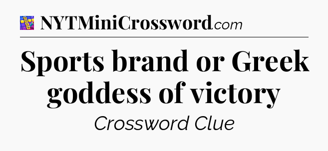 Sports brand or Greek goddess of victory Codycross