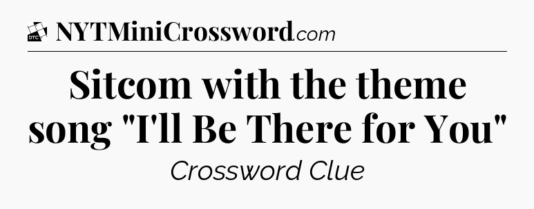 Sitcom with the theme song 