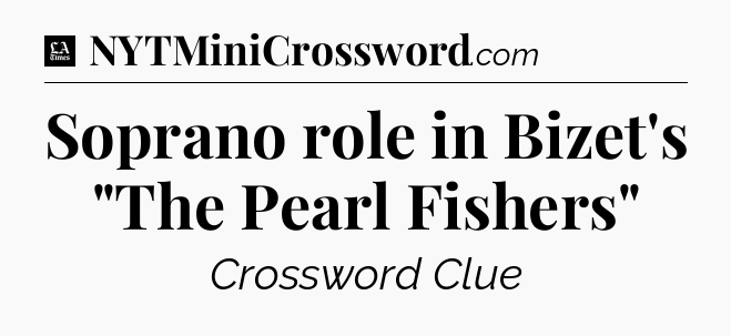 Soprano role in Bizet's 