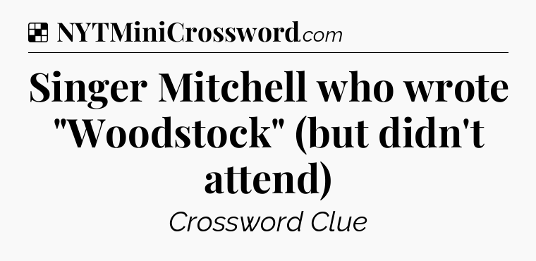 Solution: Singer Mitchell who wrote 