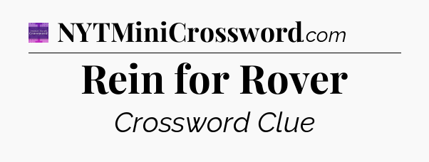 Rein for Rover - Thomas Joseph Crossword