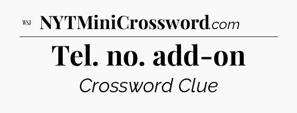 Tel. no. add-on - WSJ Crossword