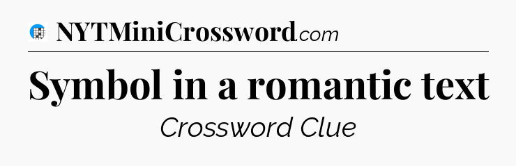Symbol in a romantic text Crossword Clue