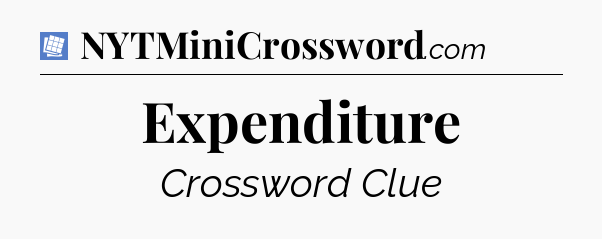 Expenditure Puzzle Page Crossword Clue