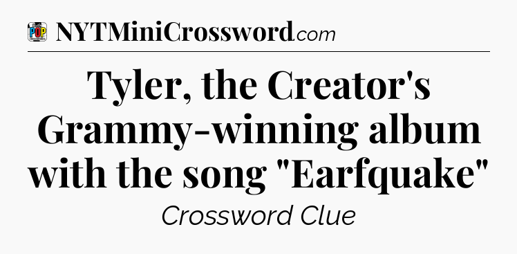 Tyler, the Creator's Grammy-winning album with the song 