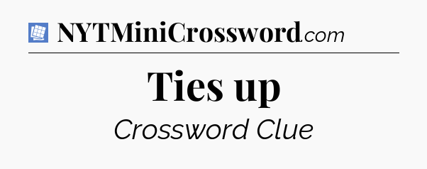 Ties up Puzzle Page Crossword Clue