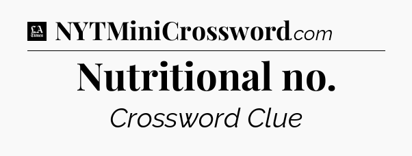 Nutritional no - LA Times Crossword