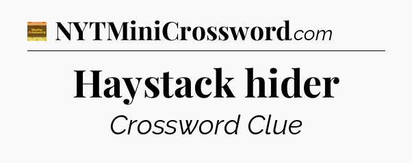 Haystack hider - Eugene Sheffer Crossword
