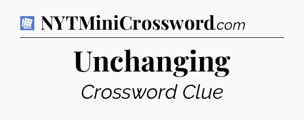 Unchanging Puzzle Page Crossword Clue