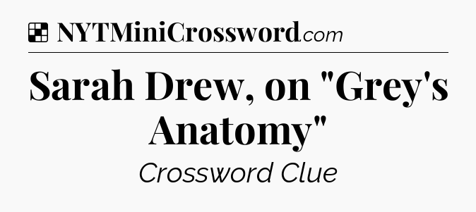 Solution: Sarah Drew, on 