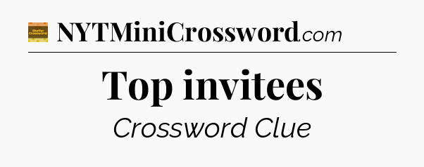 Top invitees - Eugene Sheffer Crossword