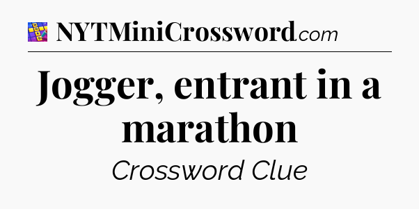 Jogger, entrant in a marathon Codycross