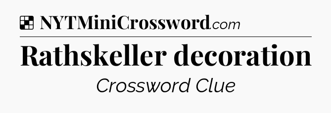 Solution: Rathskeller decoration - NYT Crossword
