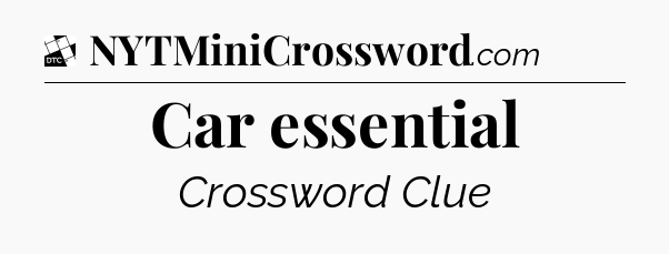 Car essential - Daily Themed Classic Crossword