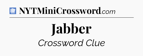 Jabber Puzzle Page Crossword Clue