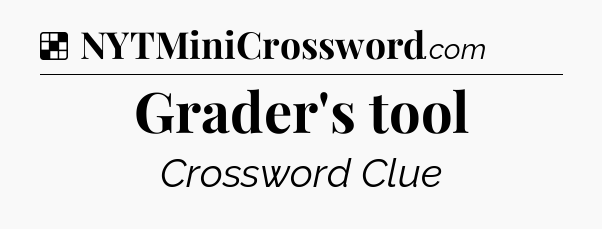 Solution: Grader's tool - NYT Crossword