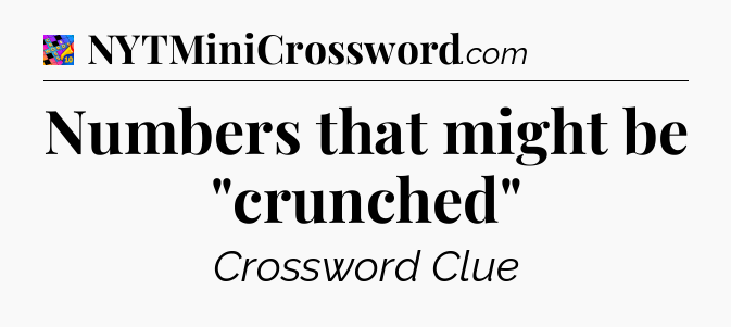 Numbers that might be 