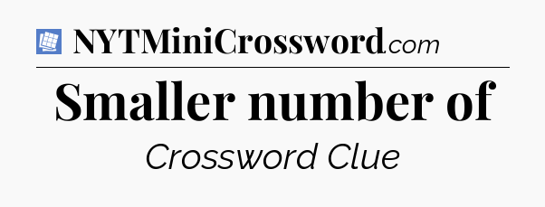 Smaller number of Puzzle Page Crossword Clue
