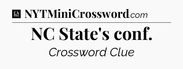 NC State's conf - LA Times Crossword