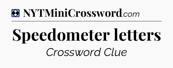 Solution: Speedometer letters - NYT Mini Crossword