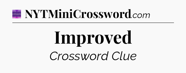 Improved - Thomas Joseph Crossword