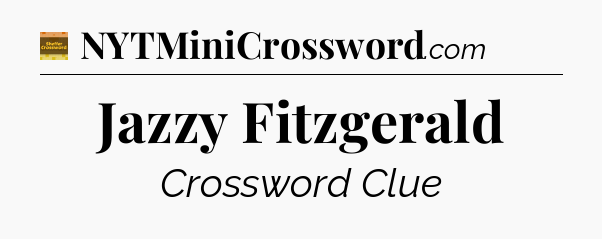 Jazzy Fitzgerald crossword clue Eugene Sheffer