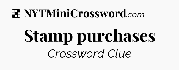 Solution: Stamp purchases - NYT Crossword