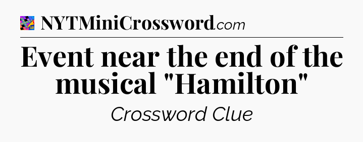 Event near the end of the musical 