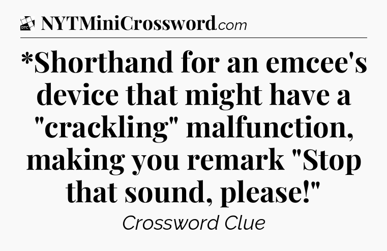 *Shorthand for an emcee's device that might have a 