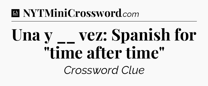 Una y __ vez: Spanish for 