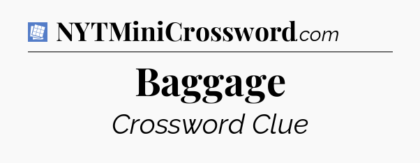 Baggage Puzzle Page Crossword Clue