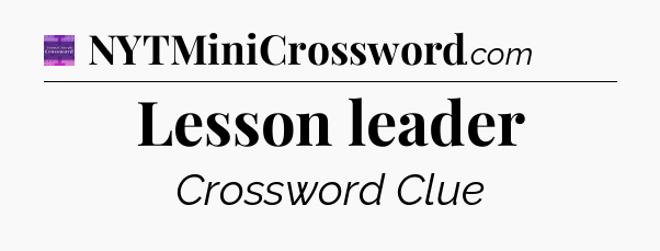 Lesson leader - Thomas Joseph Crossword