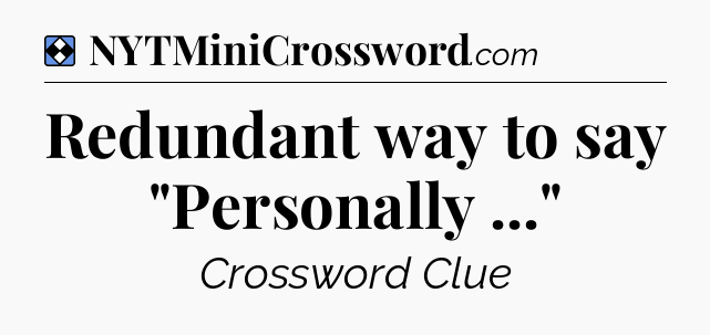 Solution: Redundant way to say 