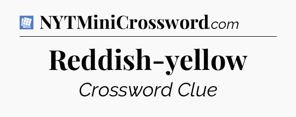 Reddish-yellow Puzzle Page Crossword Clue