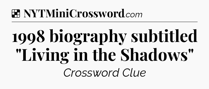 Solution: 1998 biography subtitled 